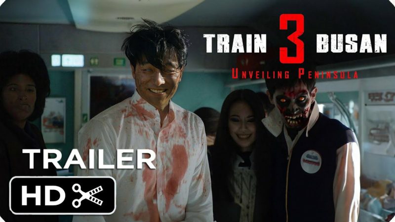 Train to Busan 3: Unveiling Peninsula (2024) | Zombie Movie