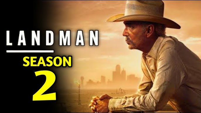 Landman: Season 2 (2025) — Oil, Honor, and Secrets Buried Beneath the Ground